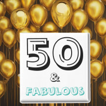 50 and Fabulous 50th Year Birthday Celebration