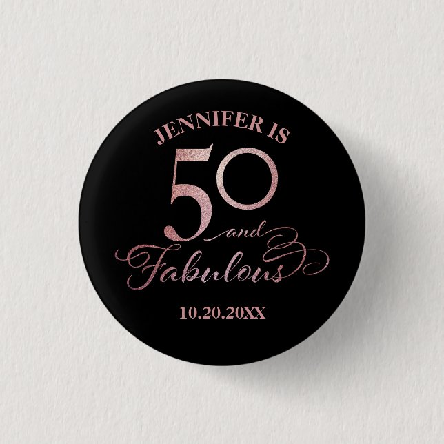 50 and Fabulous Birthday 1 Inch Round Button (Front)
