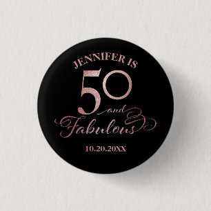 50 and Fabulous Birthday 1 Inch Round Button