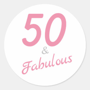 50 and Fabulous Birthday Classic Round Sticker