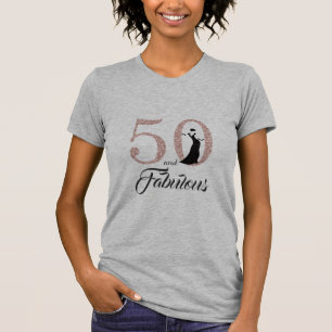 50 and Fabulous Birthday Gift T-Shirt
