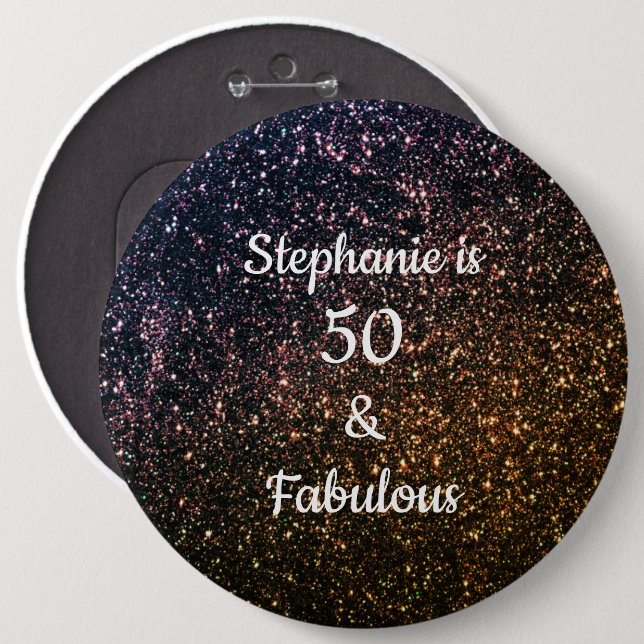 50 And Fabulous Birthday Gold Black Glitter Cool 6 Inch Round Button (Front & Back)