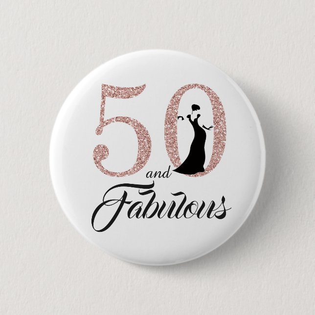 50 and Fabulous Birthday Party 2 Inch Round Button (Front)