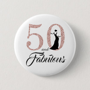 50 and Fabulous Birthday Party 2 Inch Round Button