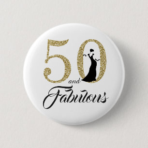 50 and Fabulous Birthday Party 2 Inch Round Button
