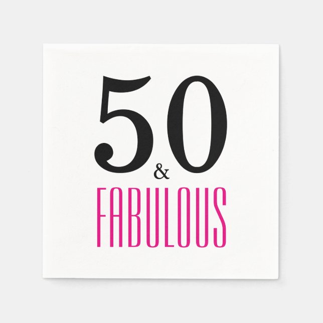 50 and Fabulous Birthday Party Paper Napkins (Front)