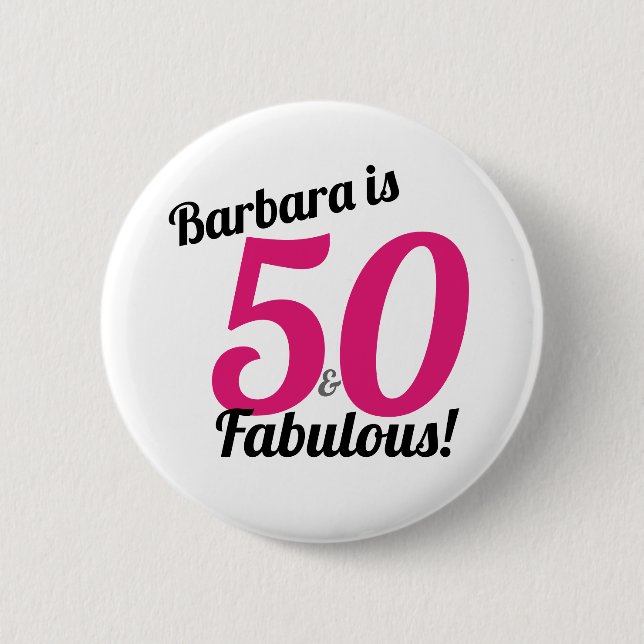 50 and Fabulous Birthday Personalized Button (Front)