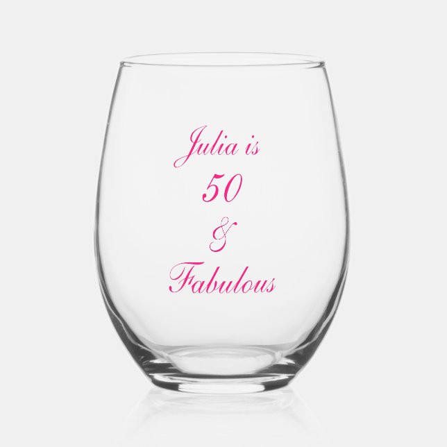 50 And Fabulous Birthday Pink Elegant Gift Favour Stemless Wine Glass (Front)