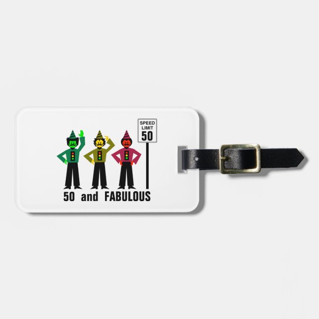 50 and Fabulous Birthday Speed Limit Luggage Tag (Front Horizontal)