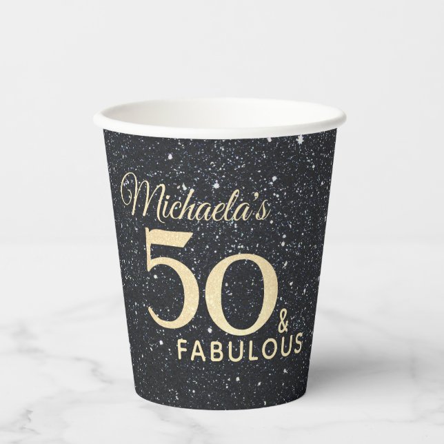 50 and Fabulous Black Gold Fiftieth Birthday Paper Cups (Front)
