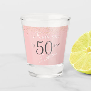 50 and Fabulous Blush Pink Gold 50th Birthda Sh Shot Glass