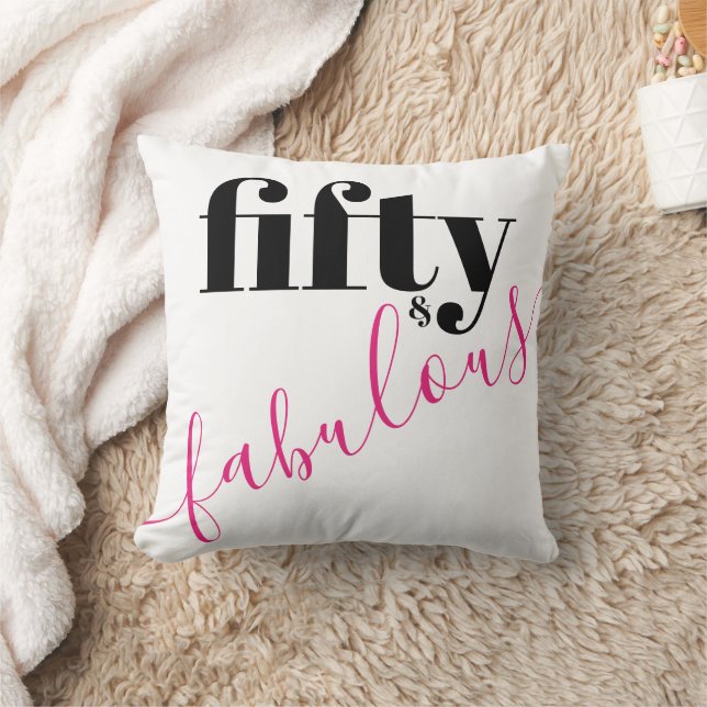 50 and Fabulous Bold Black and Pink Text Throw Pillow (Blanket)