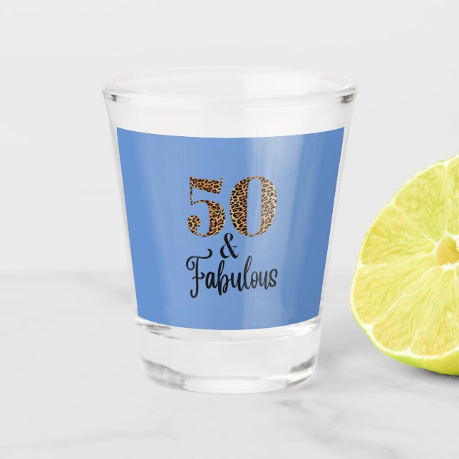 50 and Fabulous Brown Leopard Shot Glass (Front)