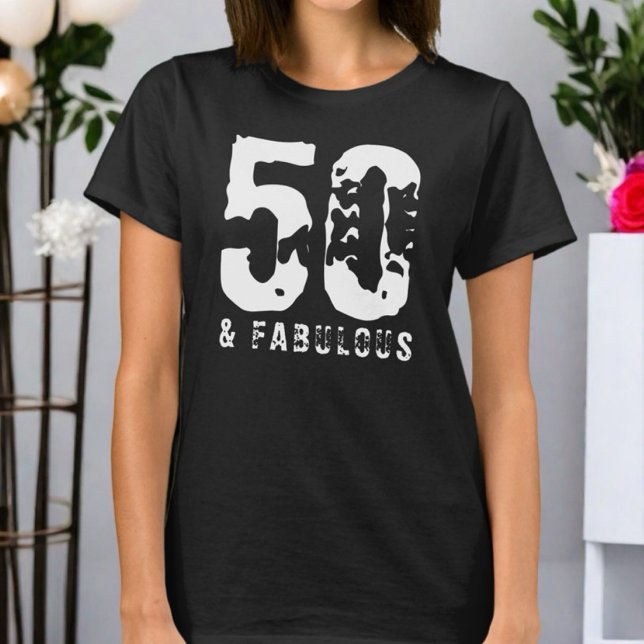 50 and fabulous custom birthday black white modern T-Shirt (Creator Uploaded)