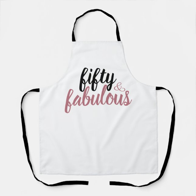 50 and Fabulous Fiftieth Birthday Rose Blush Apron (Front)