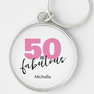 50 and fabulous gift 50th Birthday pink  Keychain