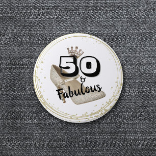 50 And Fabulous Gold Black Bold Birthday 3 Inch Round Button
