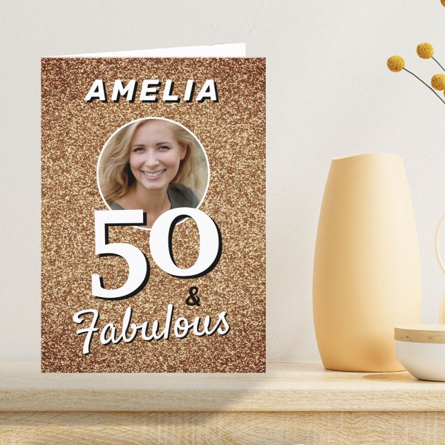 50 and Fabulous Gold Glitter Photo 50th Birthday  Card (Creator Uploaded)