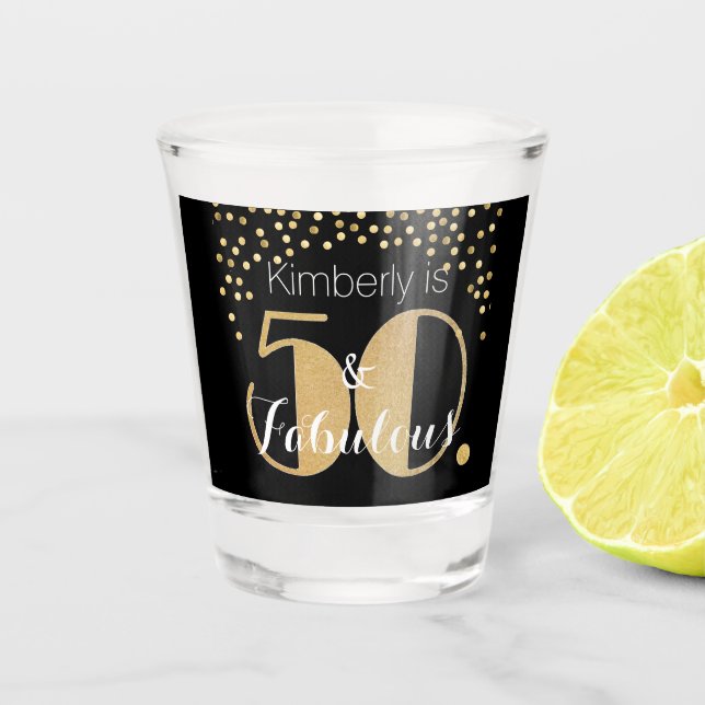 50 and Fabulous Gold Personalized Birthday Party C Shot Glass (Front)