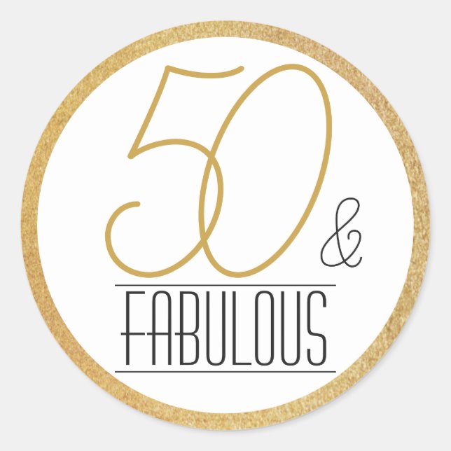 50 and Fabulous Gold Personalized Birthday Party Classic Round Sticker (Front)