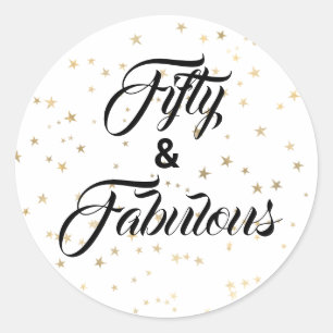 50 and Fabulous Gold Stars Classic Round Sticker