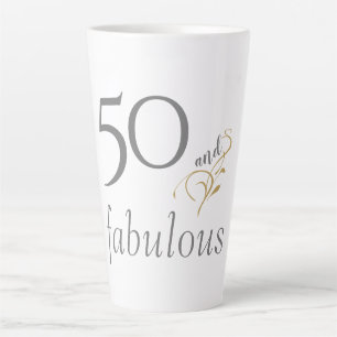 50 and fabulous Grey & Gold Script 50th Birthday Latte Mug