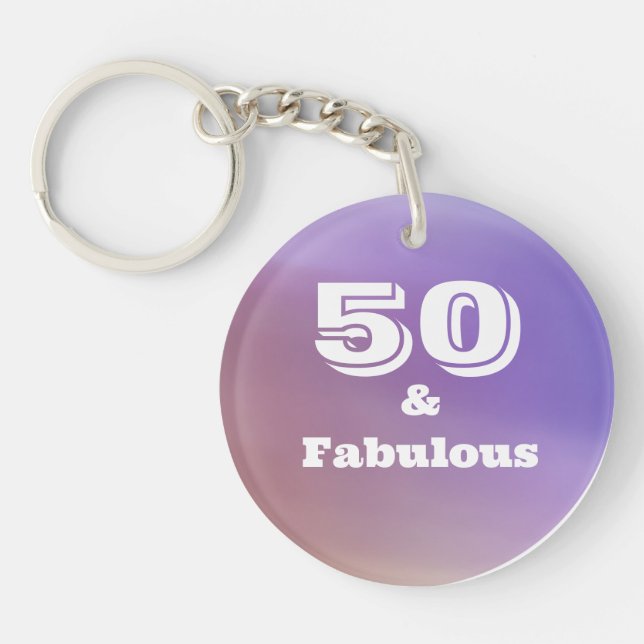 50 and Fabulous key chain (Front)
