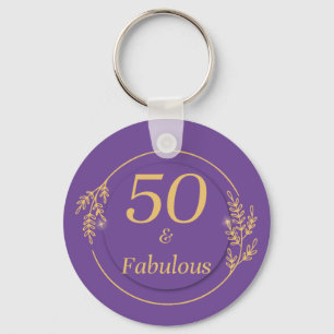 50 and Fabulous  Keychain