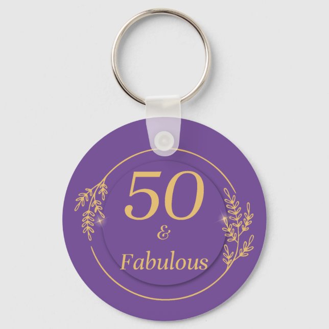 50 and Fabulous  Keychain (Front)