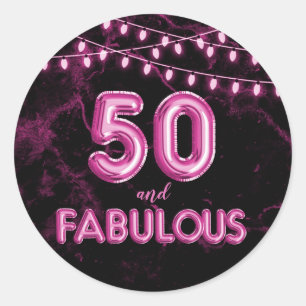 50 and Fabulous Lights & Pink Foil Balloons Classic Round Sticker