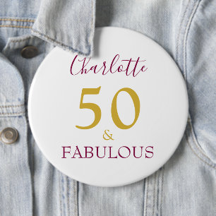 50 and Fabulous Modern 50th Birthday 6 Inch Round Button