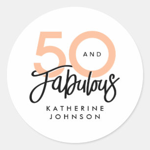 50 and Fabulous Modern 50th Birthday  Classic Round Sticker