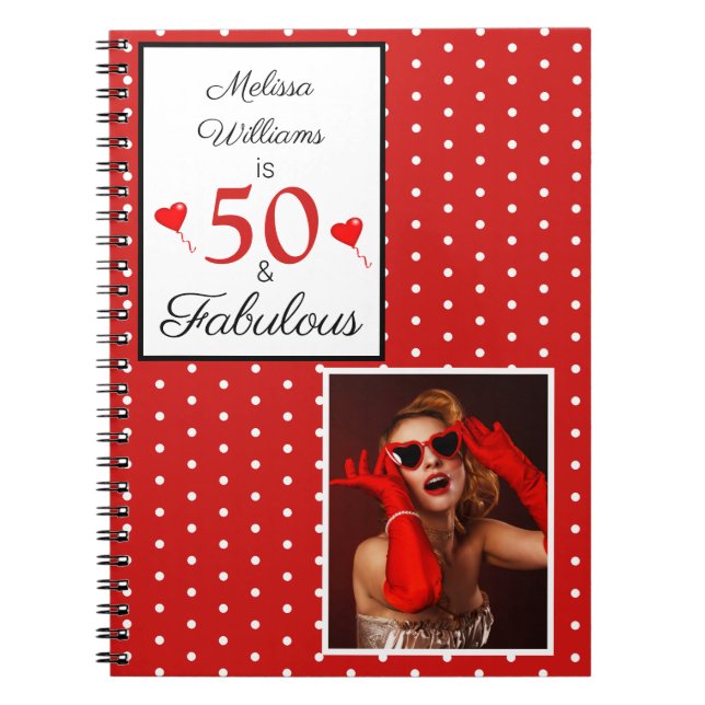 50 and Fabulous Name Photo Red 50th Birthday W Red Notebook (Front)