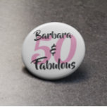 50 and Fabulous Personalized Birthday Party 2 Inch Round Button<br><div class="desc">Celebrate turning 50 in style with this cool 50th birthday design. The word 50 is in pink text and the name & Fabulous is in black text. You can personalize this gift by changing the name, age, and font colours to whatever you like. Please see our matching paper products, gift...</div>