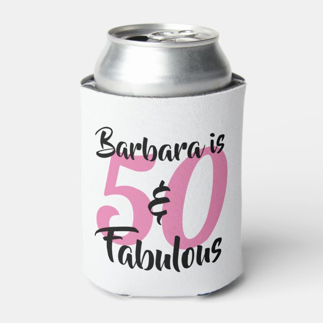 50 and Fabulous Personalized Birthday Party Can Cooler (Can Front)