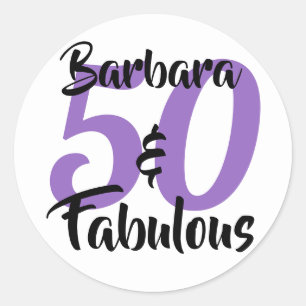50 and Fabulous Personalized Birthday Party Classic Round Sticker