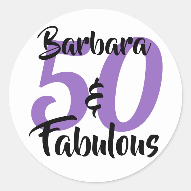 50 and Fabulous Personalized Birthday Party Classic Round Sticker (Front)
