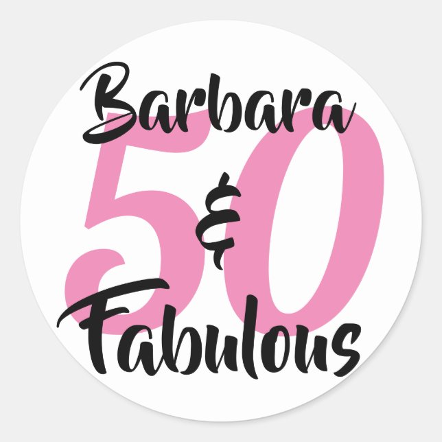50 and Fabulous Personalized Birthday Party Classic Round Sticker (Front)
