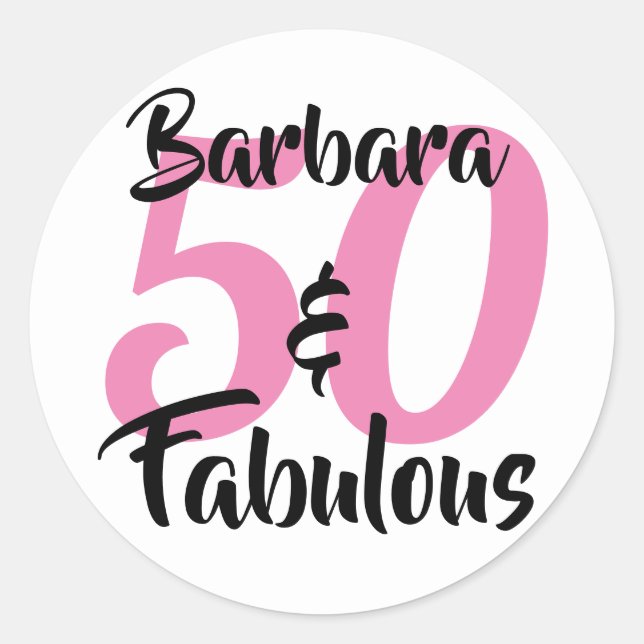 50 and Fabulous Personalized Birthday Party Classic Round Sticker (Front)