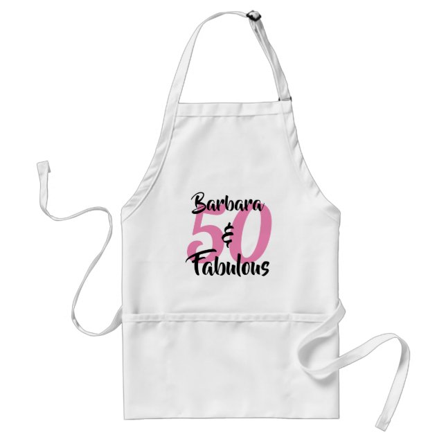 50 and Fabulous Personalized Birthday Party Standard Apron (Front)