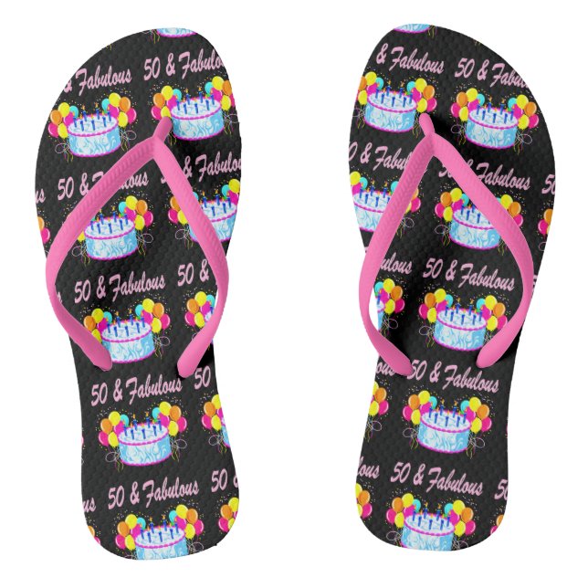 50 AND FABULOUS PINK BIRTHDAY CAKE FLIP FLOPS (Footbed)