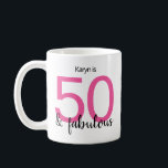 50 and Fabulous Pink Black 50th Birthday Coffee Mug<br><div class="desc">Do you know a special woman celebrating her 50th birthday and you need something as unique as she is? She will love this fun and colourful pink and black 50 & fabulous coffee mug.</div>
