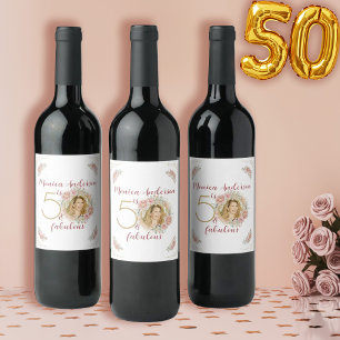 50 and Fabulous Pink Floral Gold Photo Birthday Wine Label