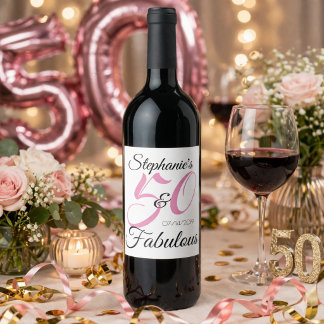 50 and Fabulous Pink Personalized Birthday Party Wine Label