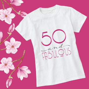 50 and Fabulous Pink Retro Vintage Typography T-Shirt