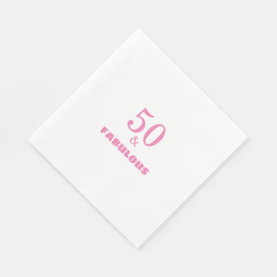 50 And Fabulous Pink Stylish Birthday Party Cool Napkin