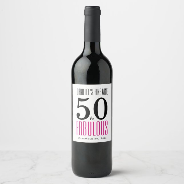 50 and Fabulous Pink Typography 50th Birthday Wine Label (Front)
