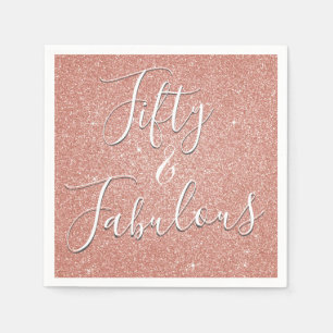 50 and Fabulous Rose Gold Blush Pink Glitter Napkin