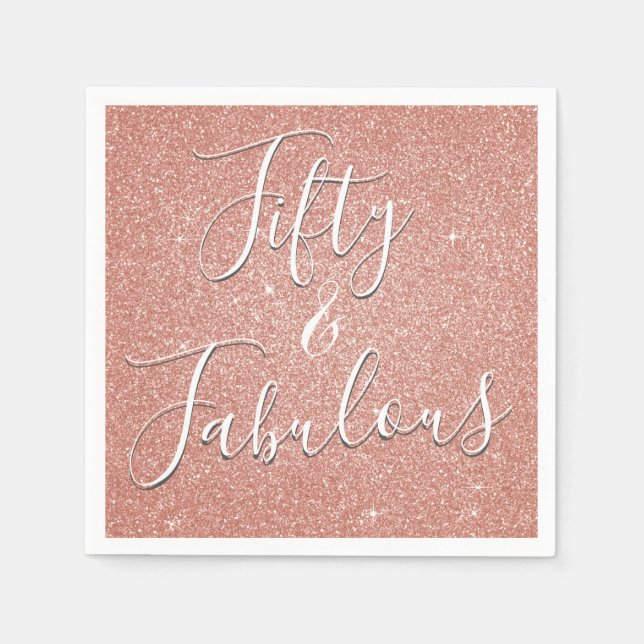 50 and Fabulous Rose Gold Blush Pink Glitter Napkin (Front)