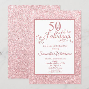 50 and Fabulous Rose Gold Glitter Birthday Party Invitation